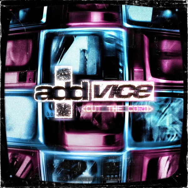 ADD VICE – Cut The Cord Album Cover