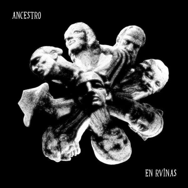 Ancestro – En ruinas Album Cover