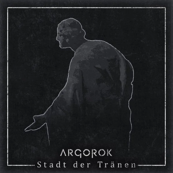 Argorok – Stadt der Tränen Album Cover
