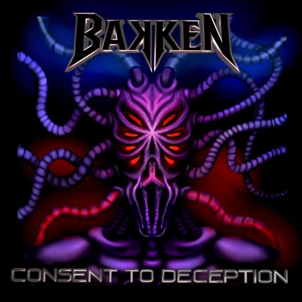 Bakken – Consent to Deception Album Cover