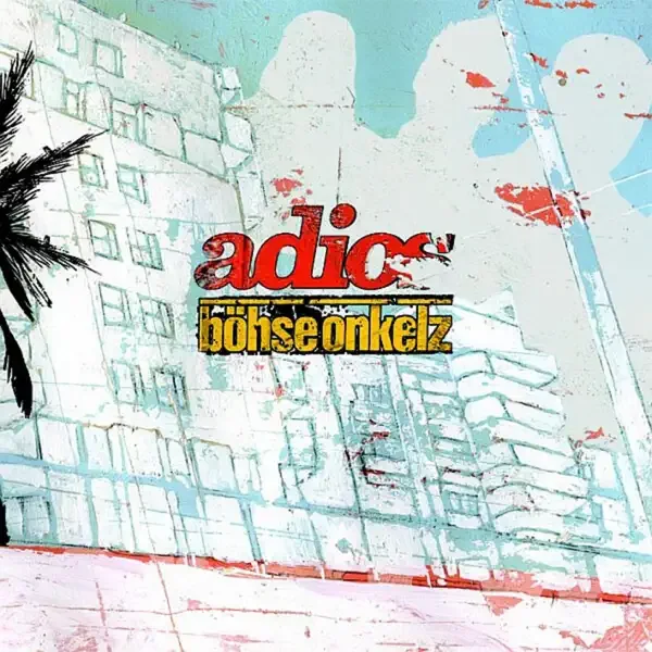 Böhse Onkelz – Adios Album Cover