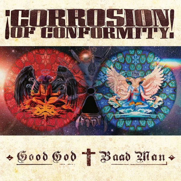 Corrosion of Conformity – Good God / Baad Man Album Cover