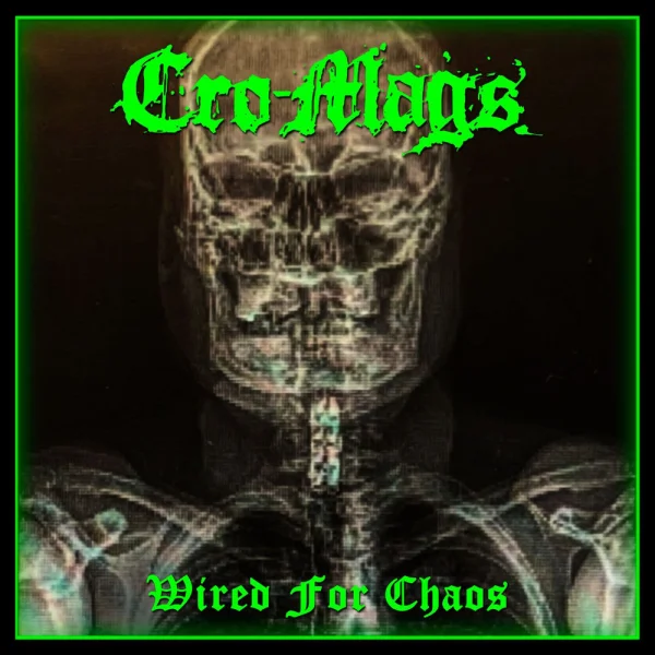 Cro-Mags – Wired For Chaos Album Cover