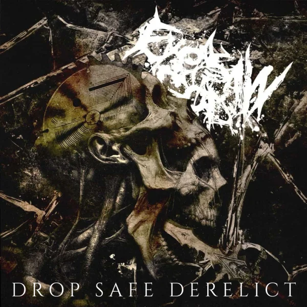 Eyesawgod – Drop Safe Derelict Album Cover