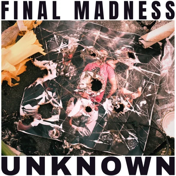 Final Madness – Unknown Album Cover