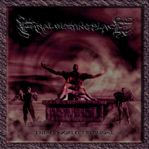 FINAL RESTING PLACE – THIRD WORLD TRIBUNAL Album Cover