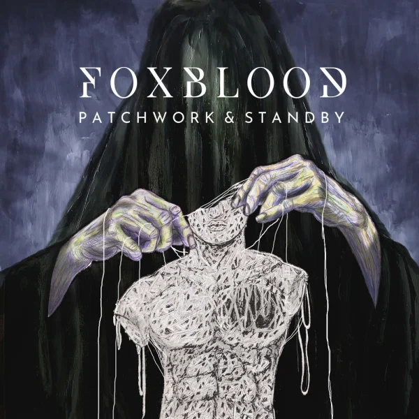 Foxblood – Patchwork & Standby Album Cover