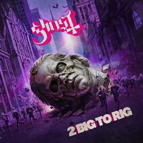 Ghost – 2 Big To Rig (Original Motion Picture Soundtrack / Live) Album Cover