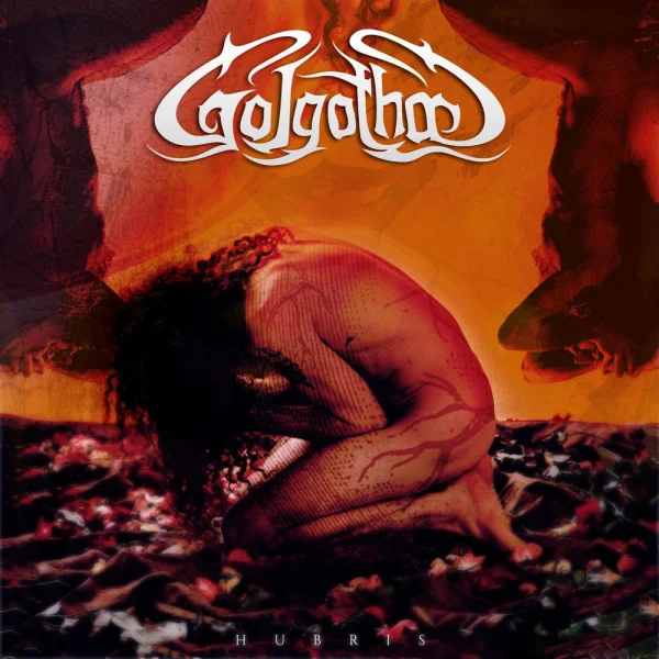 Golgotha – Hubris Album Cover
