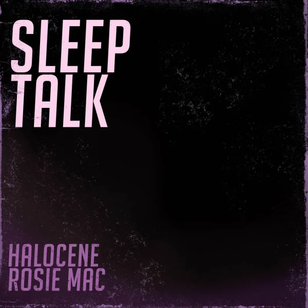 Halocene – Sleep Talk Album Cover