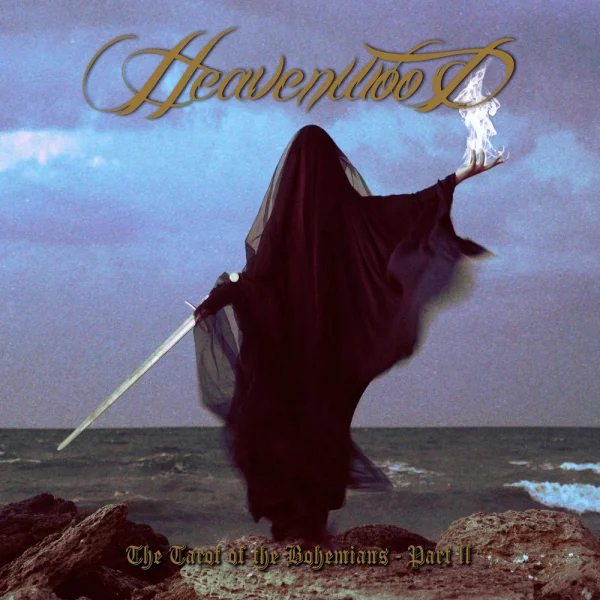 Heavenwood – The Tarot of the Bohemians, pt. II Album Cover