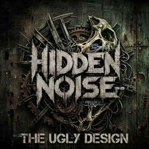 Hidden Noise – The ugly design Album Cover