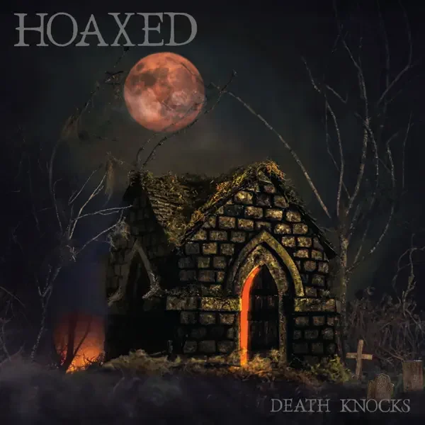 Hoaxed – Death Knocks Album Cover