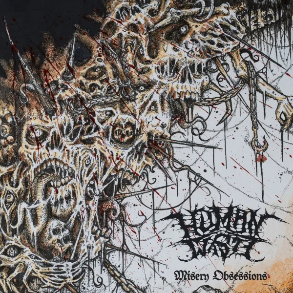 Human Waste – Misery Obsessions Album Cover