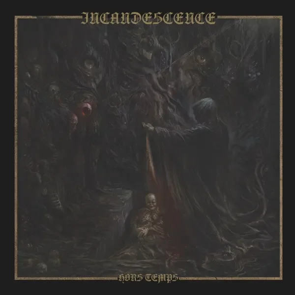 Incandescence – Hors Temps Album Cover