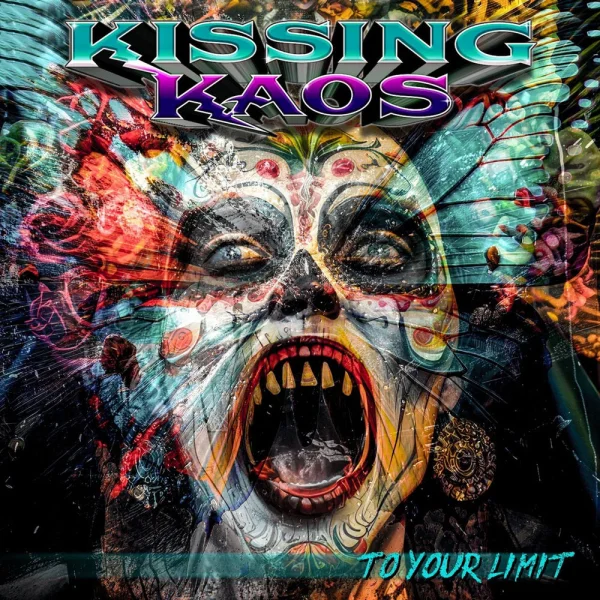 Kissing Kaos – To Your Limit Album Cover