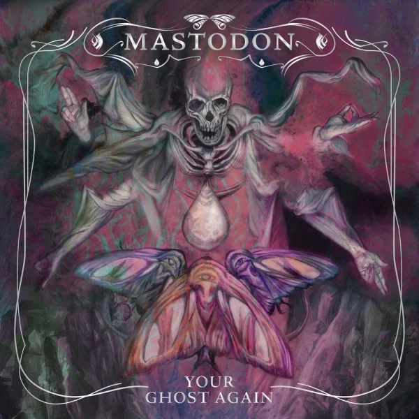 Mastodon – Your Ghost Again Album Cover