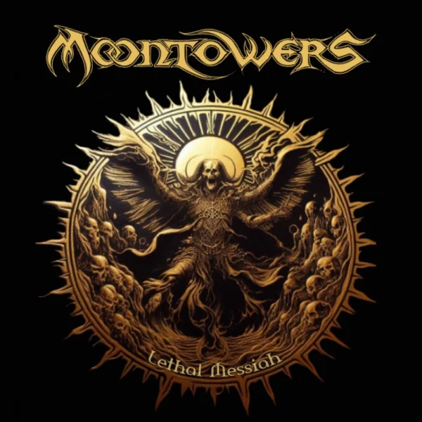 Moontowers – Lethal Messiah Album Cover