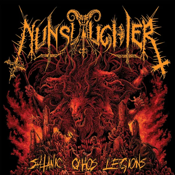 Nunslaughter – Satanic Chaos Legions Album Cover