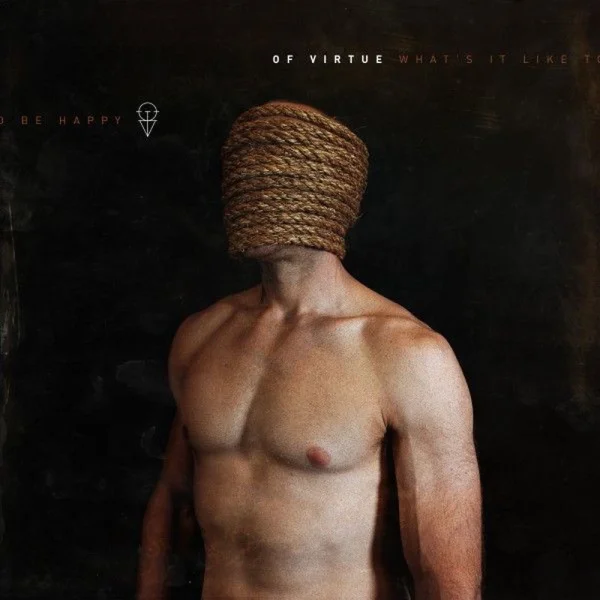 Of Virtue – What's It Like to Be Happy? Album Cover
