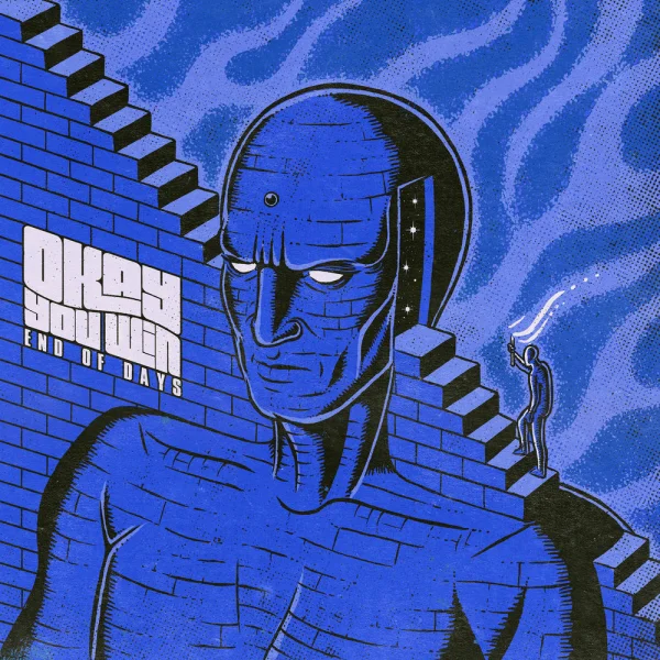 Okay You Win – End of Days Album Cover