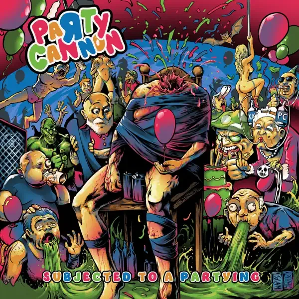 Party Cannon – Subjected To A Partying Album Cover