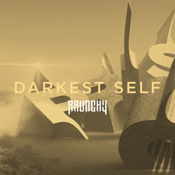 Raunchy – Darkest Self Album Cover