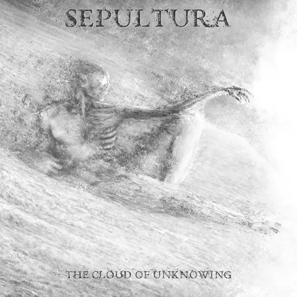 Sepultura – The Cloud Of Unknowing - EP Album Cover