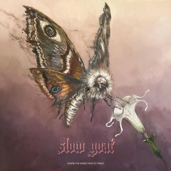 Slow Goat – Where the Wisest Fear to Tread Album Cover