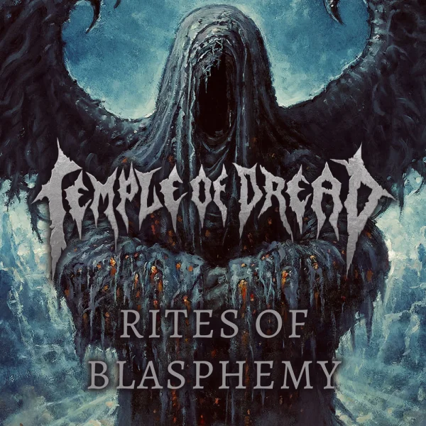 Temple Of Dread – Rites of Blasphemy Album Cover