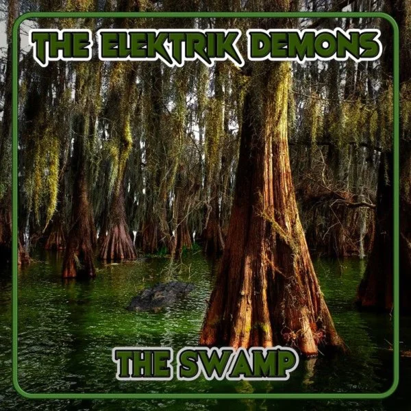 The Elektrik Demons – The Swamp Album Cover