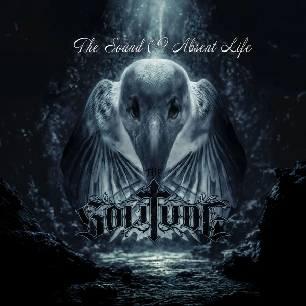 The Solitude – The Sound Of Absent Life Album Cover