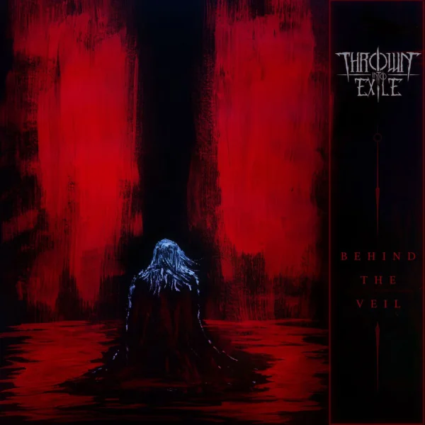 Thrown into Exile – Behind The Veil Album Cover