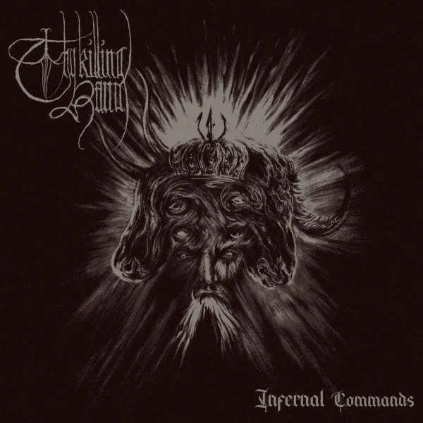 Thy Killing Hand – Infernal Commands Album Cover