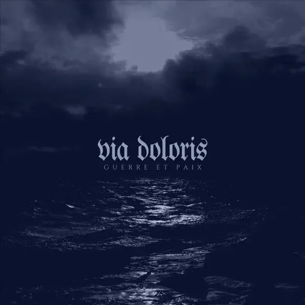 Via Doloris – Guerre et Paix Album Cover