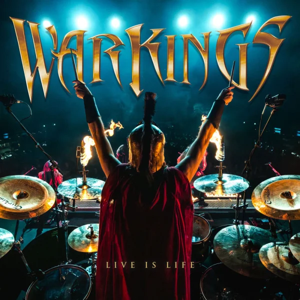 WarKings – Live is Life Album Cover