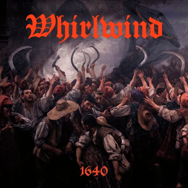 Whirlwind – 1640 Album Cover