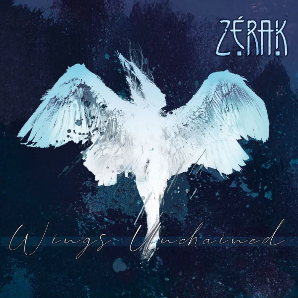 Zérak – Wings Unchained Album Cover